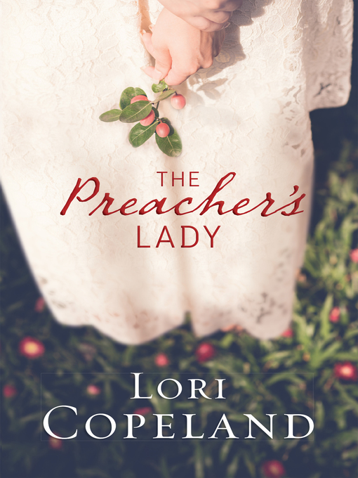 Title details for The Preacher's Lady by Lori Copeland - Available
